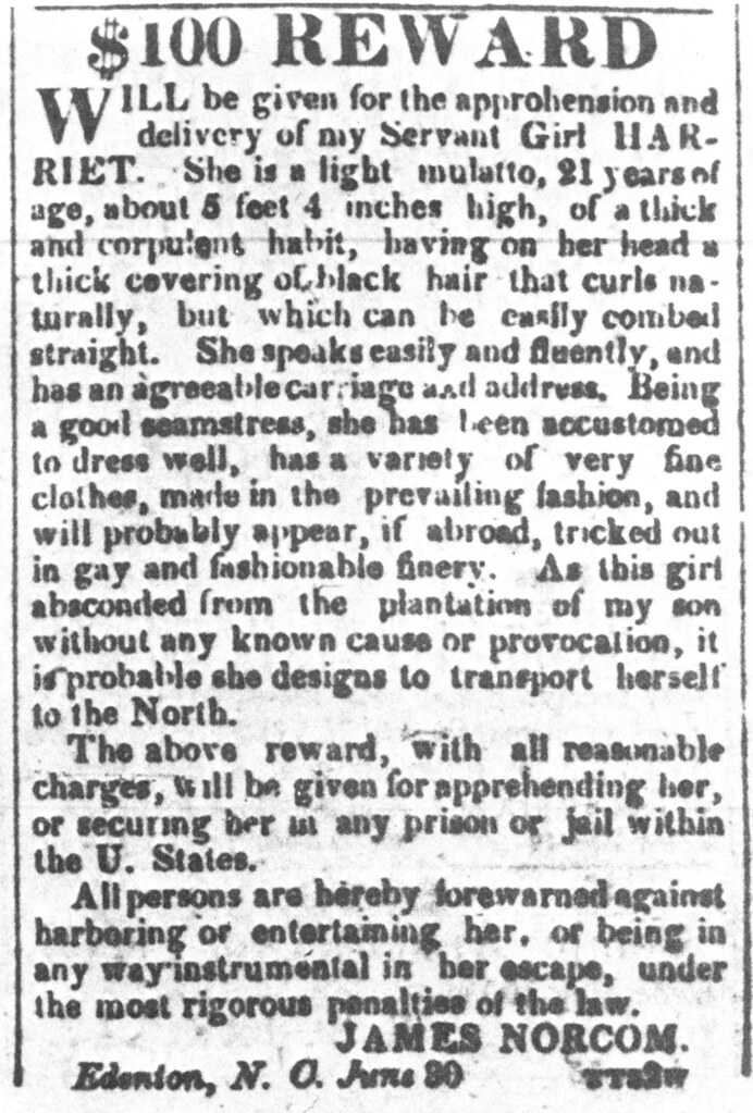 Advertisement of $100 reward for the capture of Harriet Jacobs." Image courtesy of the State Archives of North Carolina. 