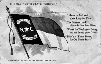 A postcard dating from the early 1900s showing the state flag and the state toast. North Carolina Collection, University of North Carolina at Chapel Hill Library.